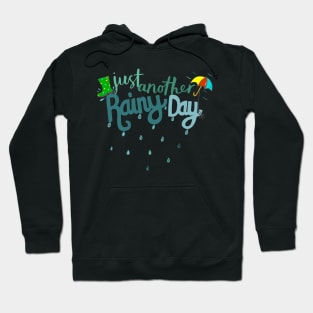 Rainy Days Hoodie